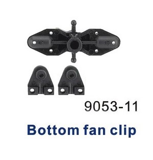 Shuang Ma 9053 SM 9053 RC helicopter spare parts bottom fan clip